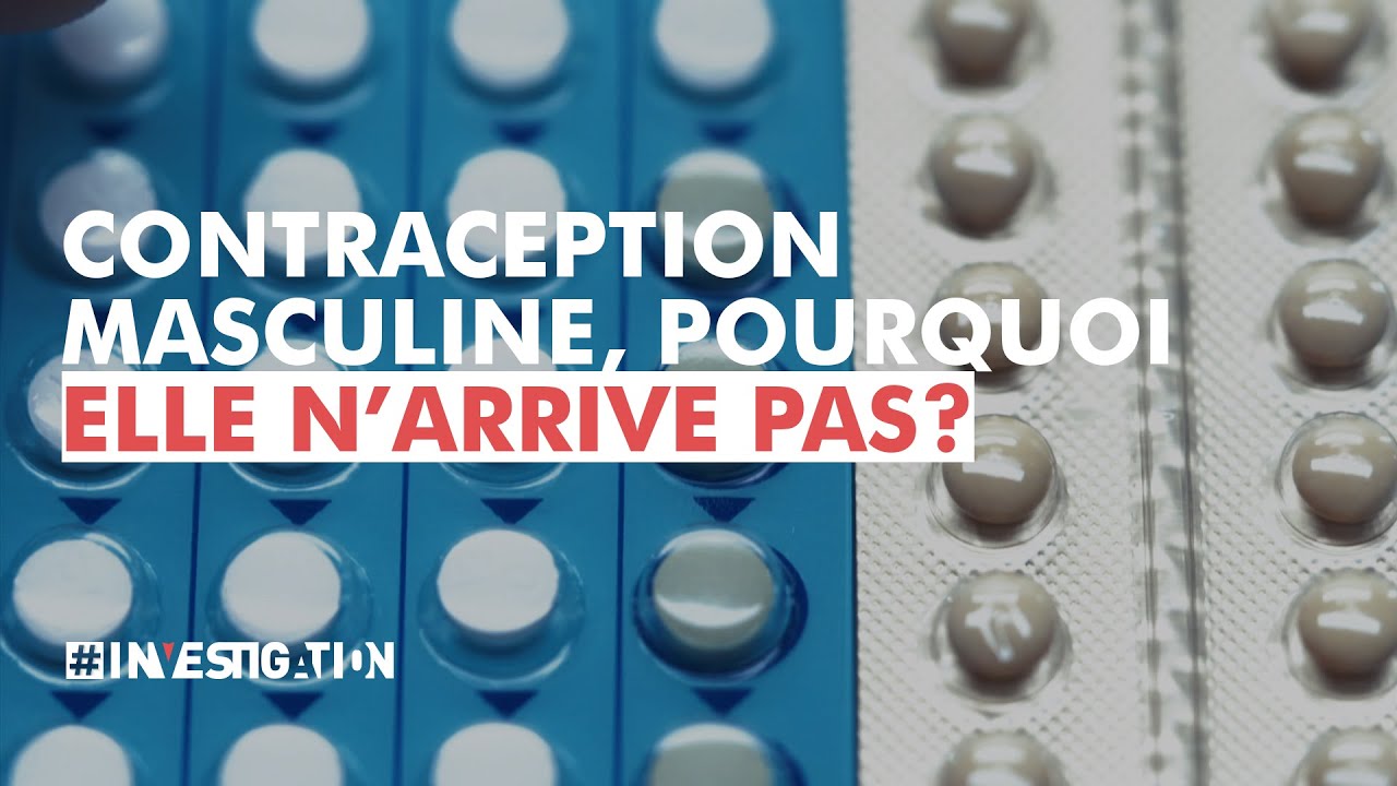 Contraception masculine, l'espoir sans fin | #Investigation