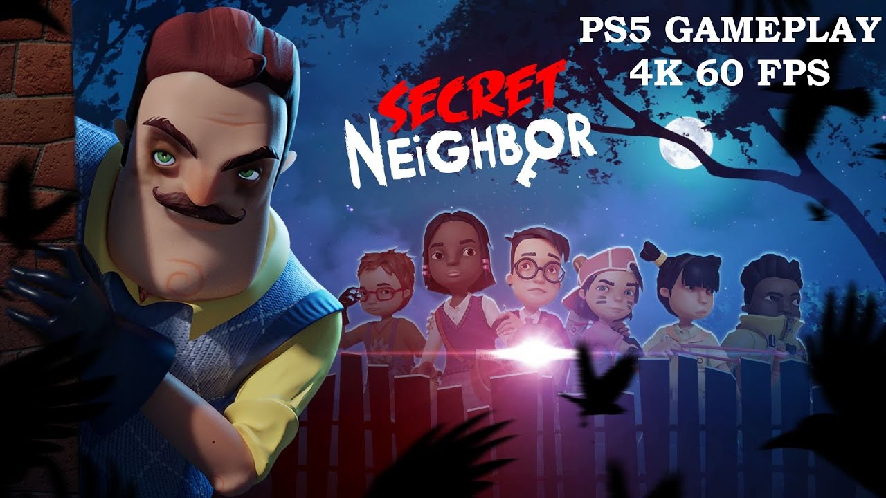 Secret Neighbor PS5 Gameplay 4K 60fps FULL GAME