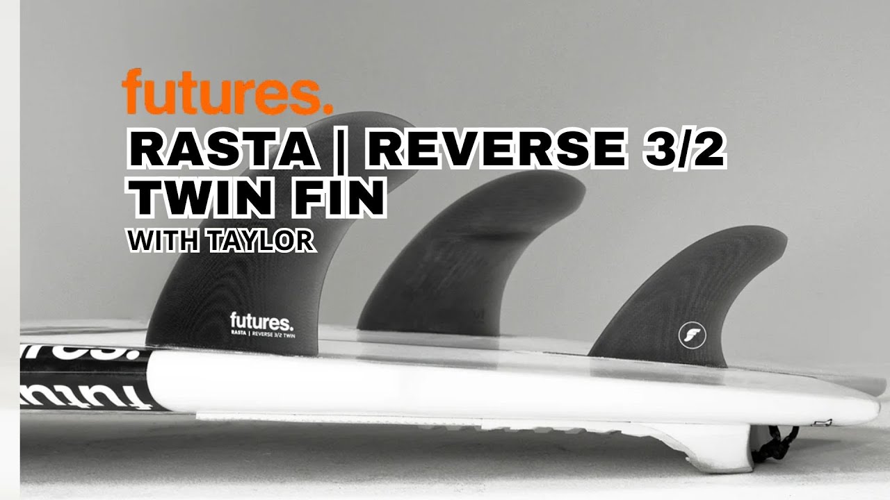 Futures Rasta Reverse 3/2 Twin Fin Review
