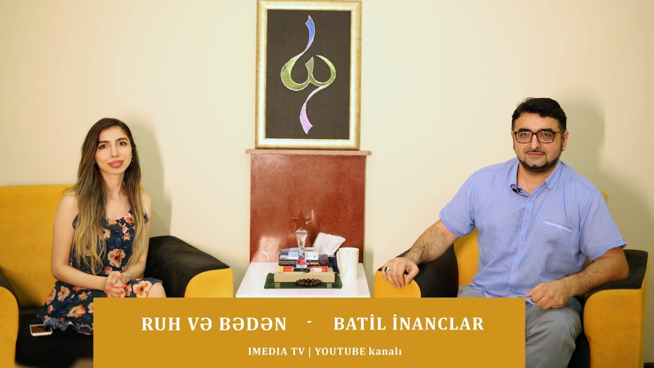 Batil İnanclar həyatımıza necə təsir edir?/ Bəd nəzərdən necə qorunmalı? / Psixoloq Əli Nağıyev