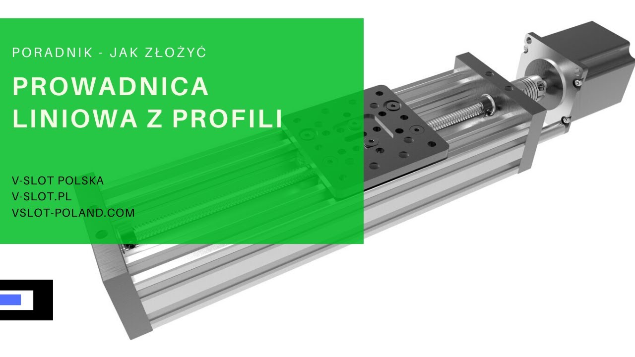 Jak zbudować prowadnicę liniową ? Prowadnica C-BEAM OpenBuilds V-SLOT Polska