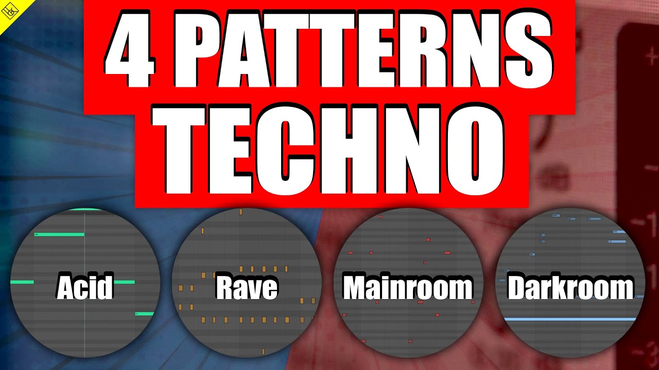 4 Hottest PATTERNS of TECHNO