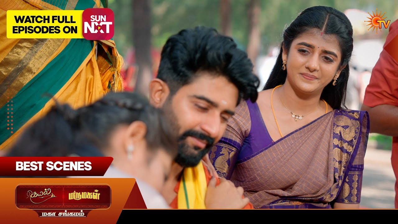 Kayal & Marumagal - Mahasangamam | Best scenes 1 | 16 Feb 2026 | Tamil Serial | Sun TV