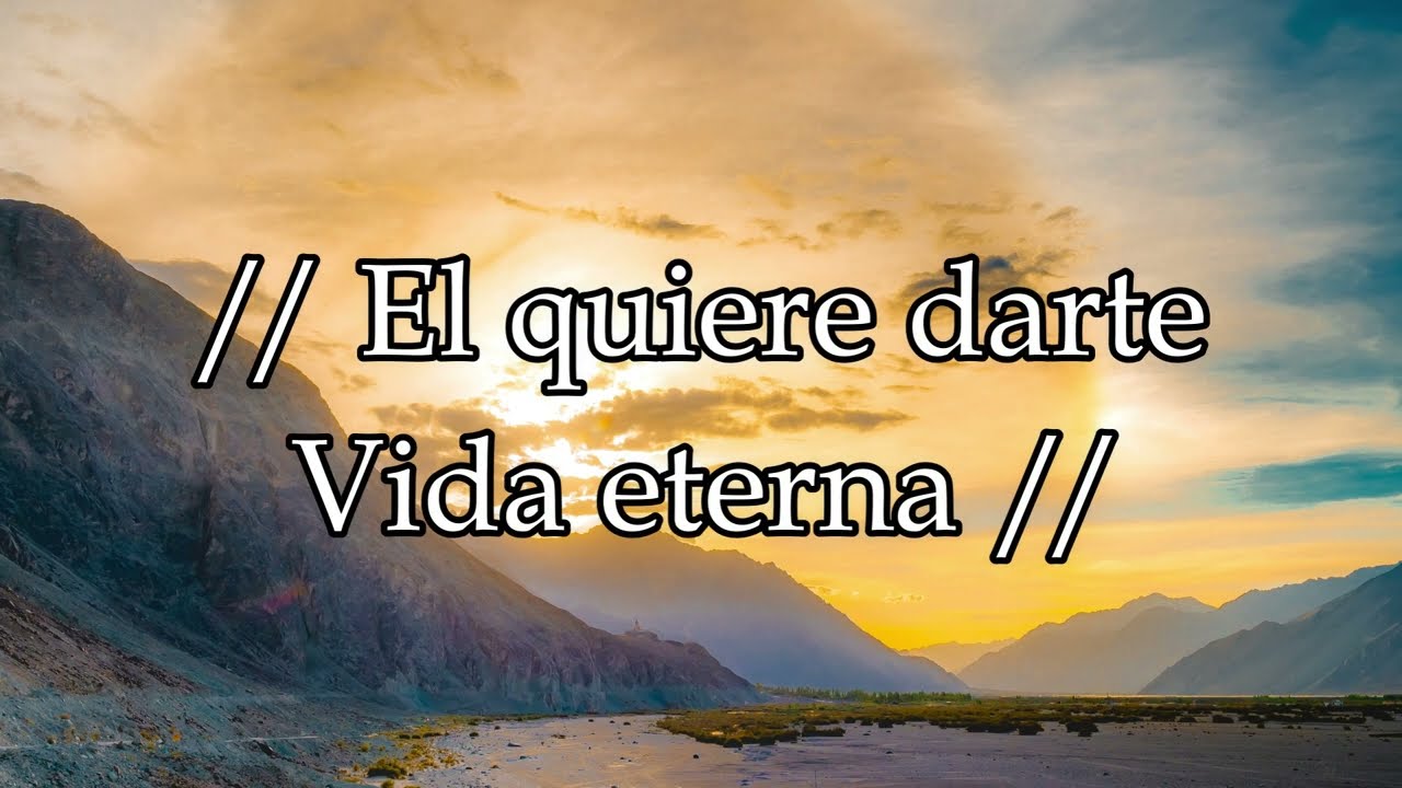 Jesucristo te Ama Él quiere darte vida eterna ( Coros en Coros )