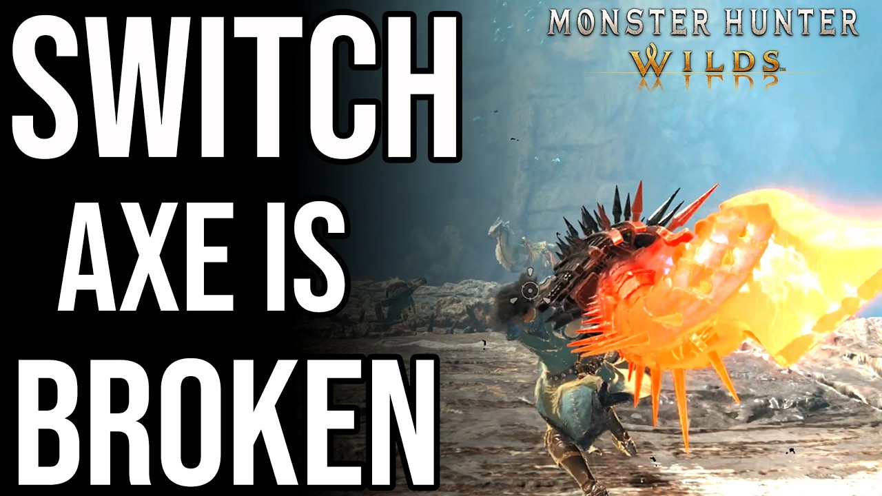 Why Switch Axe Is Broken in TU 4.5 (Monster Hunter Wilds)