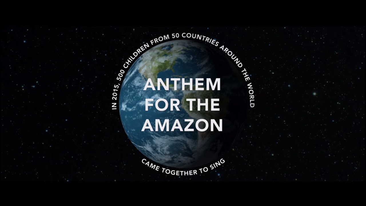 Anthem for the Amazon- Lyric Video