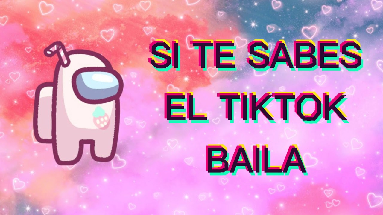 Si te sabes el Tiktok Baila/Tiktok ARG