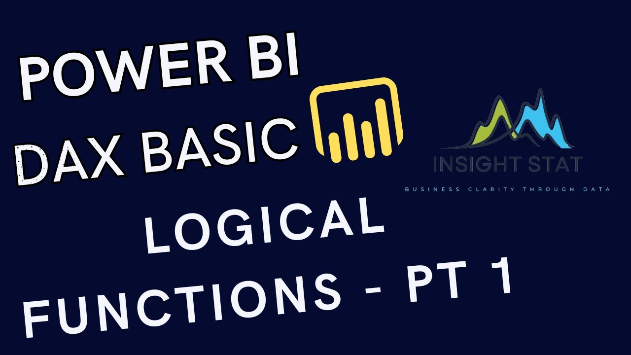 Power BI DAX Logical Functions Part 1: IF, IFERROR, AND & OR | Practical Examples 2025