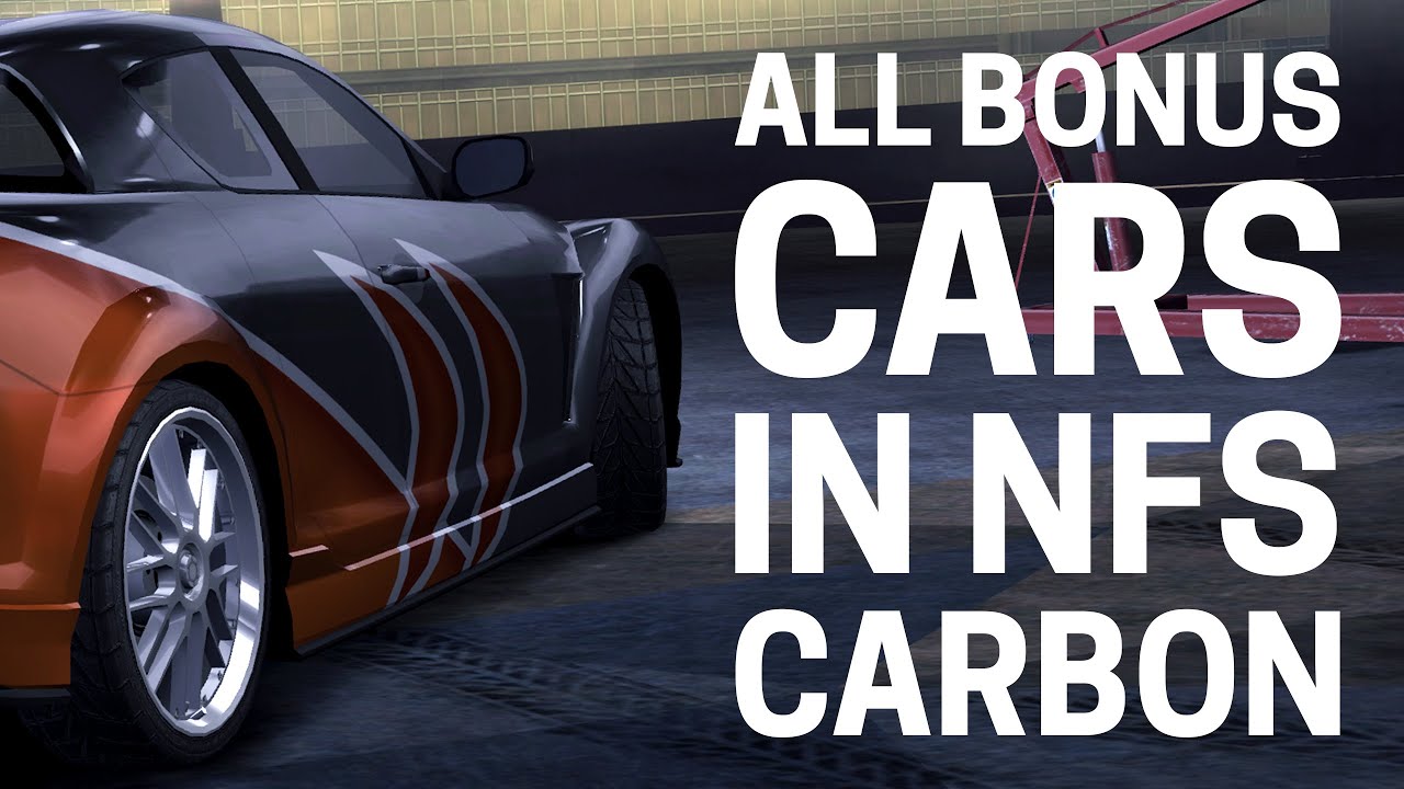 All Bonus Cars in NFS Carbon