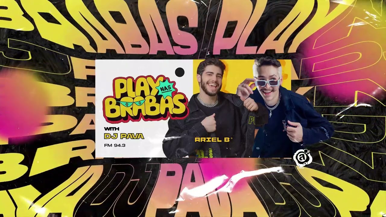 SET PLAY NAS BRABAS - ATLÂNTIDA FM 94.3 by@djpava_