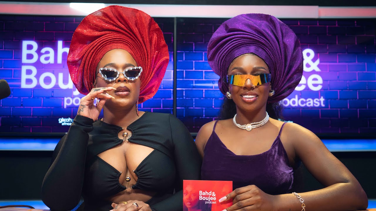 Living as a Single Lady in your 30s | Bahd And Boujee Podcast - S2Eps1
