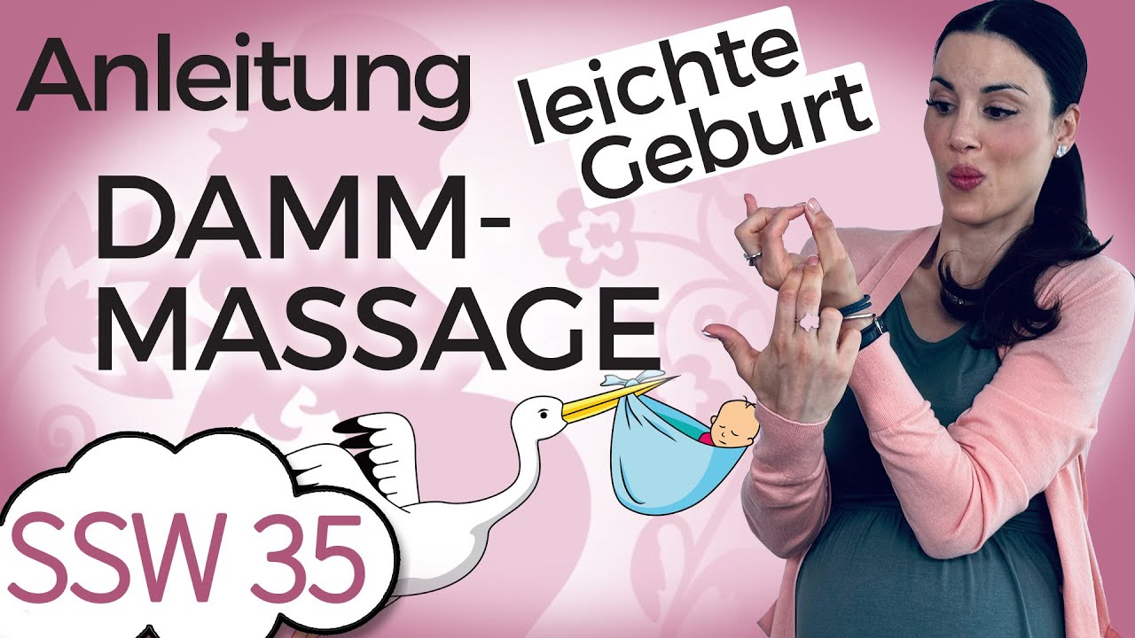 SSW 35: Kein Dammriss dank Dammmassage | Geburtsvorbereitung | Mein Kinderwunsch