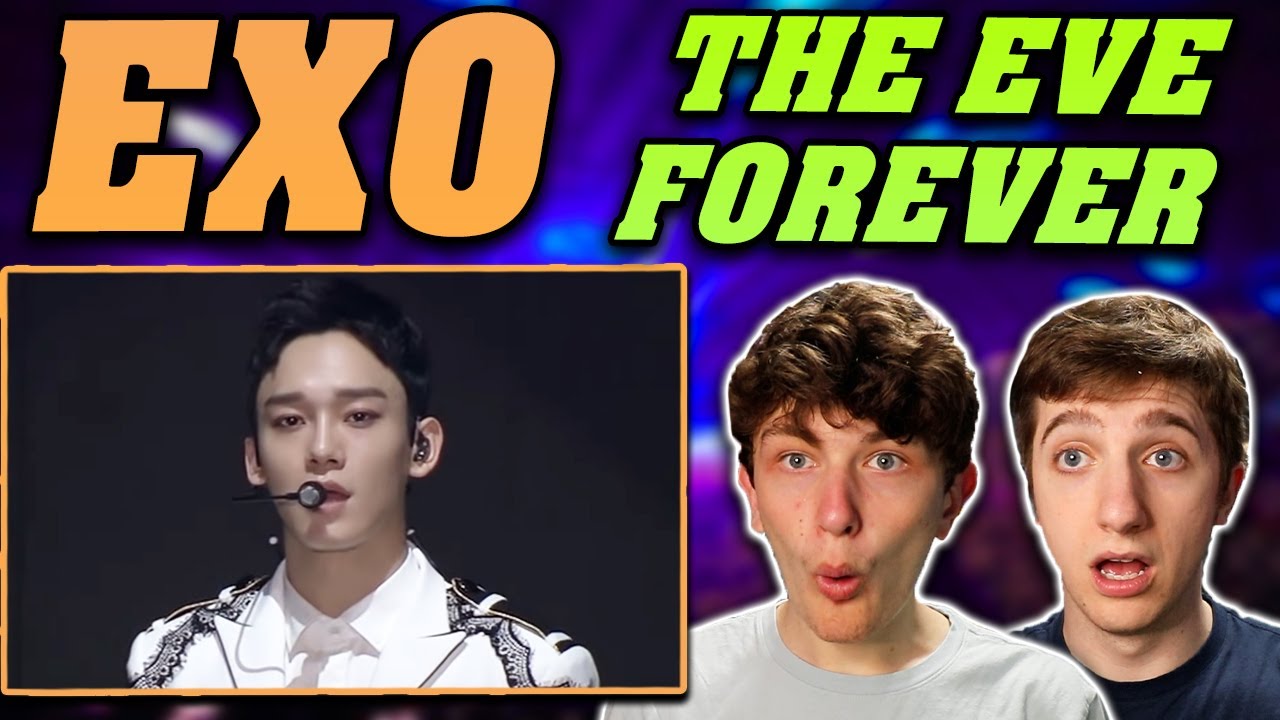 EXO - 'The Eve + Forever' LIVE ElyXiOn REACTION!!