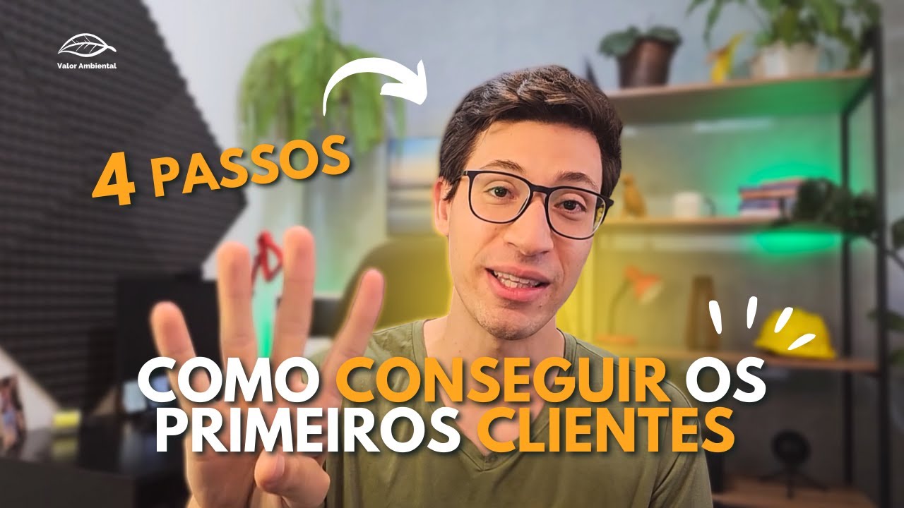 4 Passos para Conseguir os Primeiros Clientes na Consultoria Ambiental