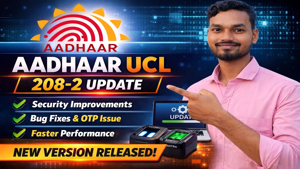 Aadhaar UCL 208-2 Update | New Version Released | UCL Software Update Process 2026