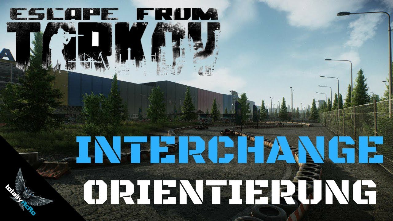 Interchange Orientierungshilfe - ESCAPE FROM TARKOV