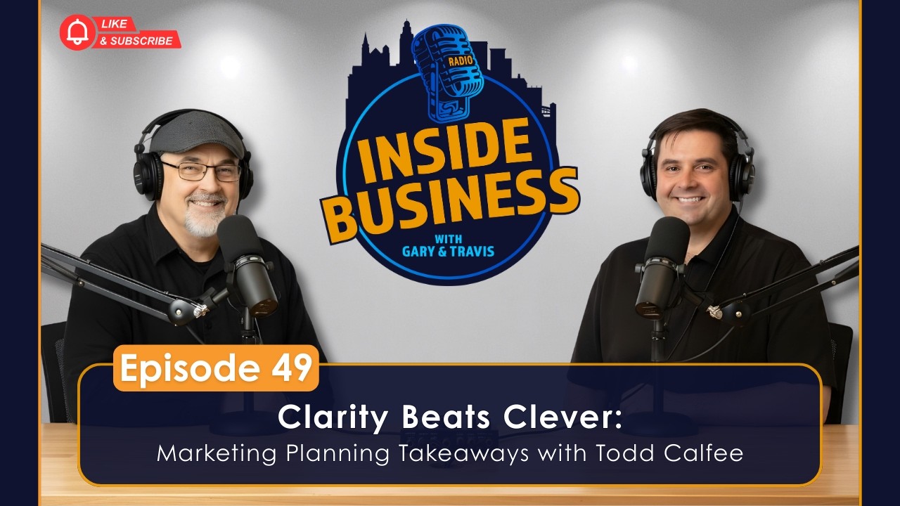 Clarity Beats Clever: Marketing Planning Takeaways with Todd Calfee