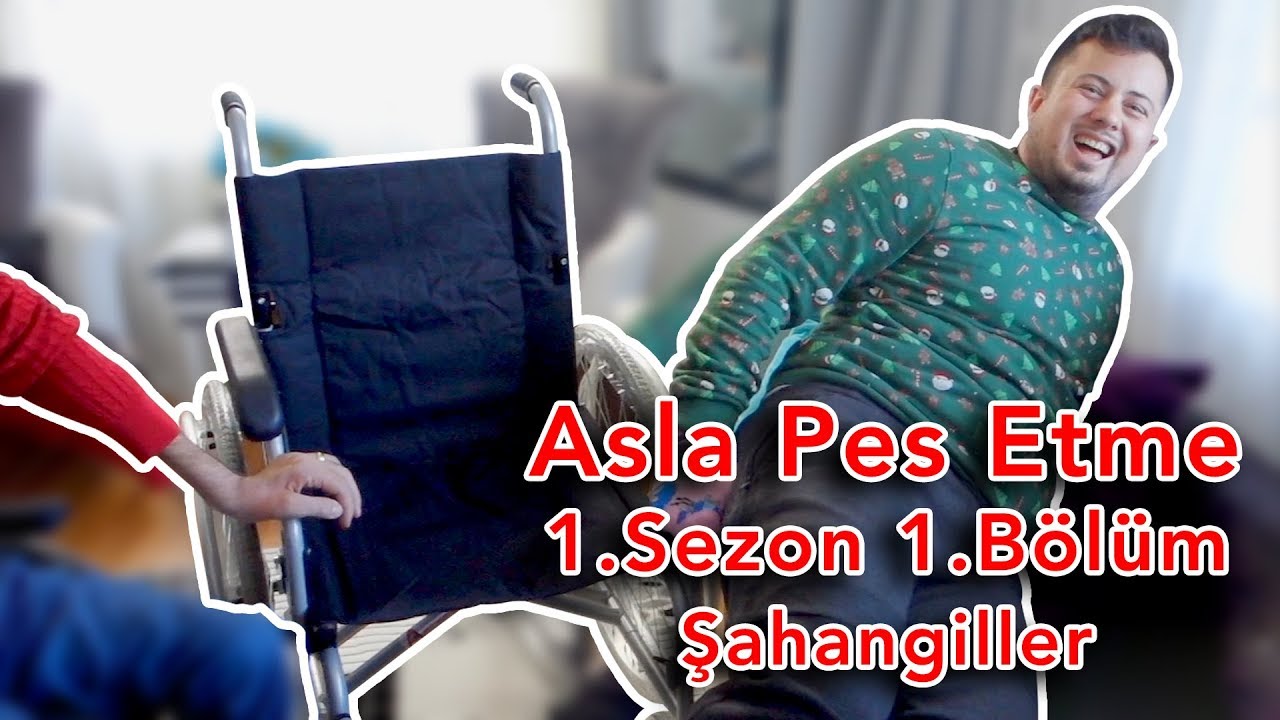 Asla Pes Etme | 1.Sezon 1.B&ouml;l&uuml;m - Şahangiller