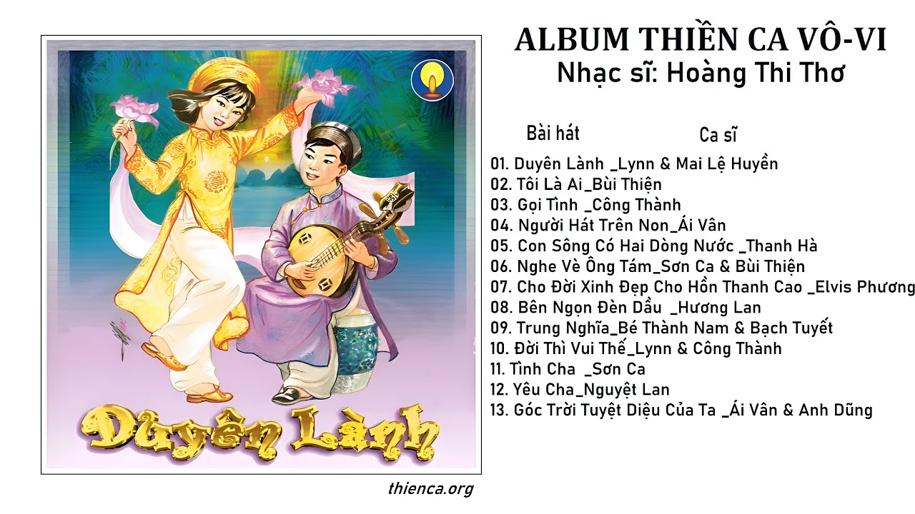 DUY&Ecirc;N L&Agrave;NH | Album Thiền Ca V&ocirc; Vi - thienca.org