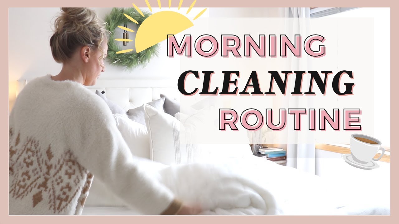 RELAXING MORNING CLEANING ROUTINE  | POWER CLEAN WITH ME