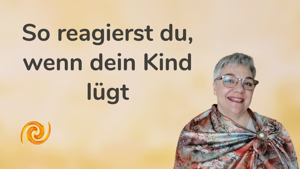 wie reagieren wenn kind luegt