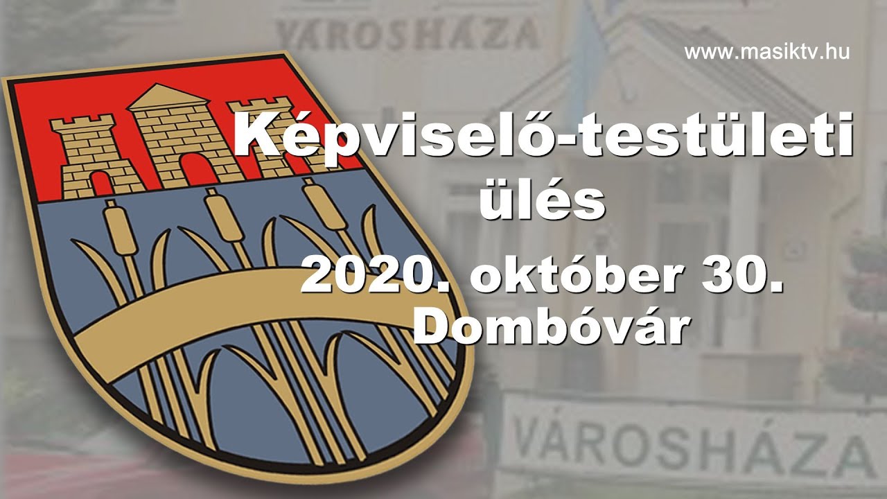 Képviselő-testületi ülés Dombóvár 2020. október 30.