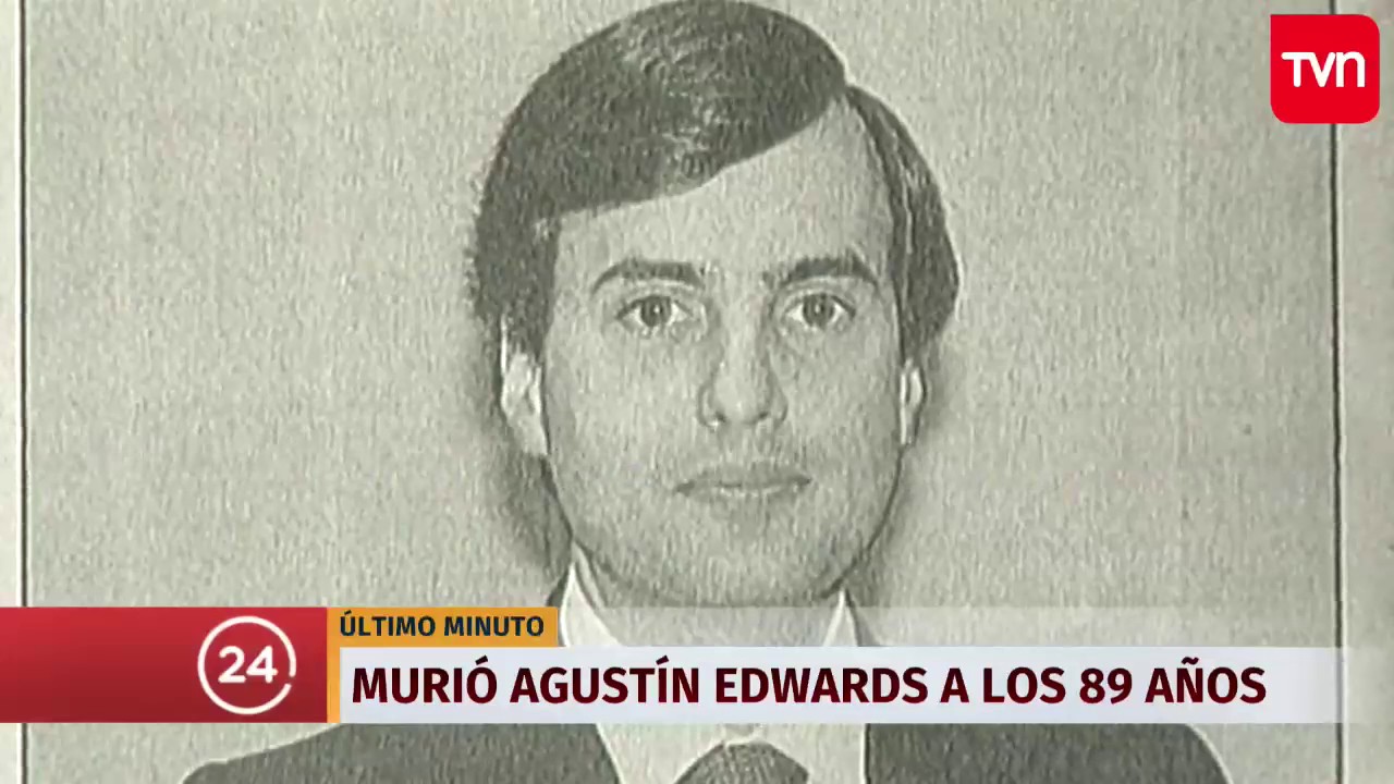 TVN - ÚLTIMO MINUTO - Murió Agustín Edwards