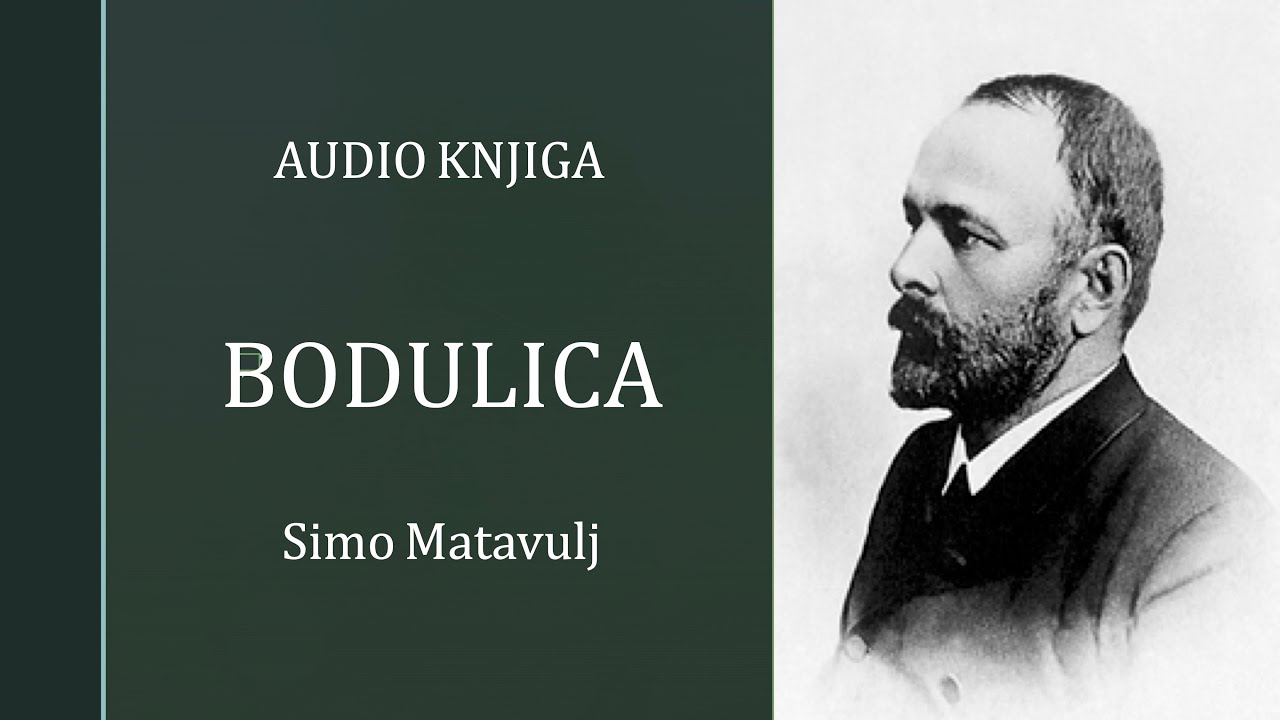 Simo Matavulj – Bodulica | Audioknjiga