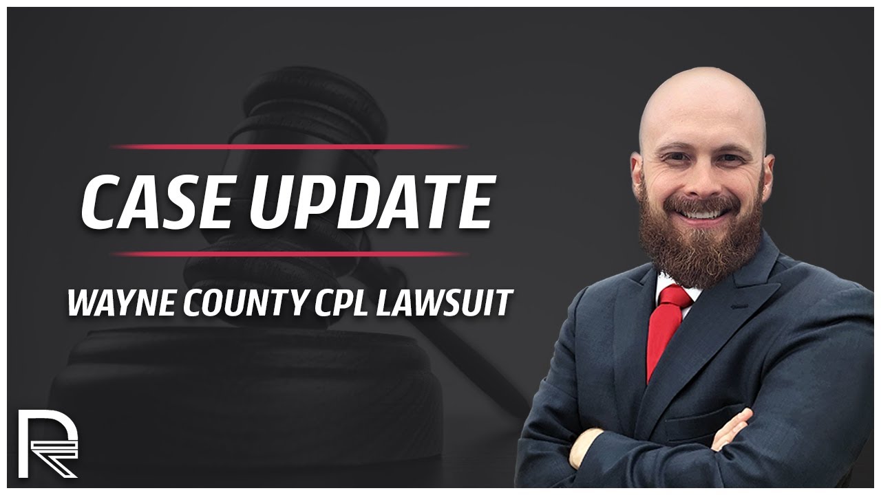 Wayne County CPL Lawsuit  || Case Updates || Radzwion Law, PLLC