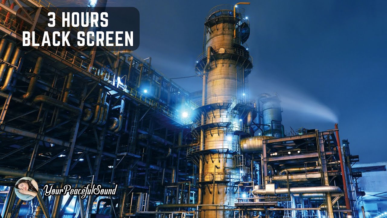 Industrial Factory Sounds | Oil Refinery Ambience | White Noise for Relaxing, Sleeping, Focus