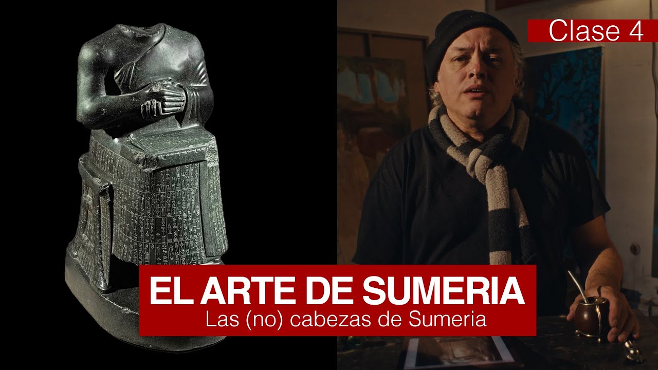 Las (no) cabezas de Sumeria | El Arte de Sumeria | Clase 4