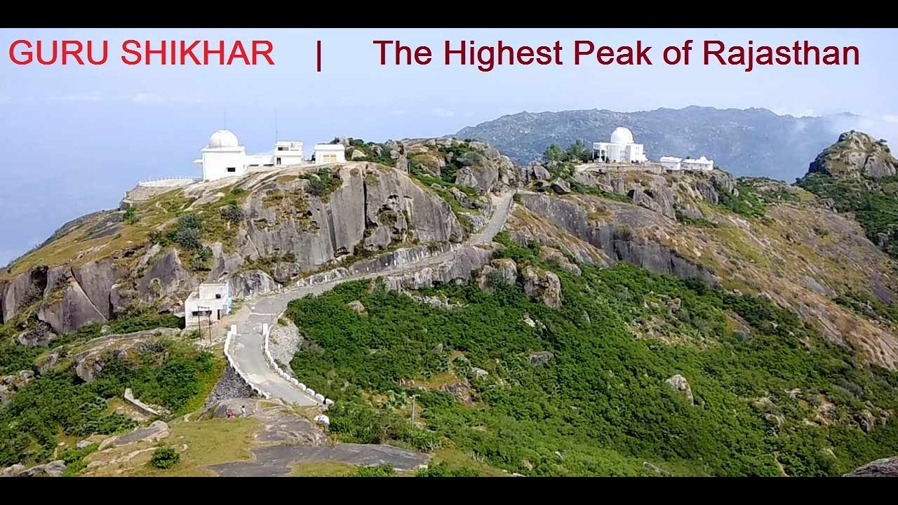 Guru Shikhar Mount Abu | The Highest Peak of Rajasthan | Guru Shikhar Dattatreya Swami Cave Temple