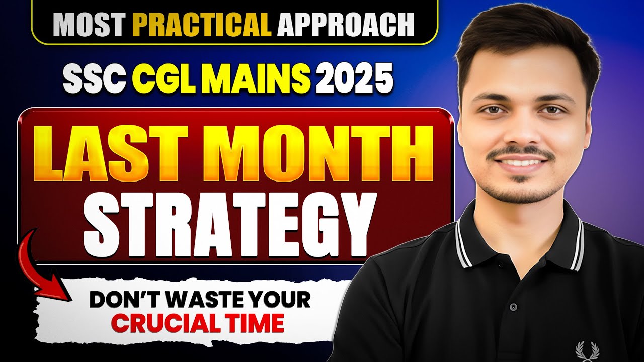 SSC CGL Tier 1 Result Out! 🔥 Now What? | Mains 2025 Best Strategy (340+ Marks)