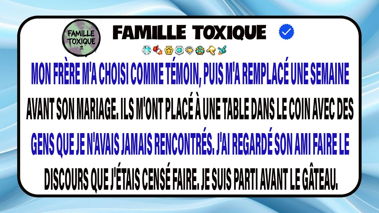 Mon Frère M’a Remplacé Comme Témoin Une Semaine Avant Son Mariage, Sans Explication.