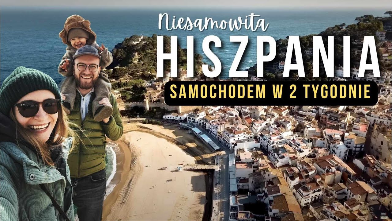 🇪🇸 Niesamowita Hiszpania, jakiej się nie spodziewaliśmy