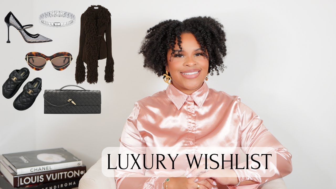 LUXURY WISHLIST 2024 | KAYLAN ALEX