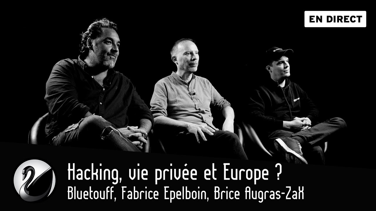 Hacking, vie priv&eacute;e et Europe ? Bluetouff, Fabrice Epelboin et Brice Augras-ZaX [EN DIRECT]