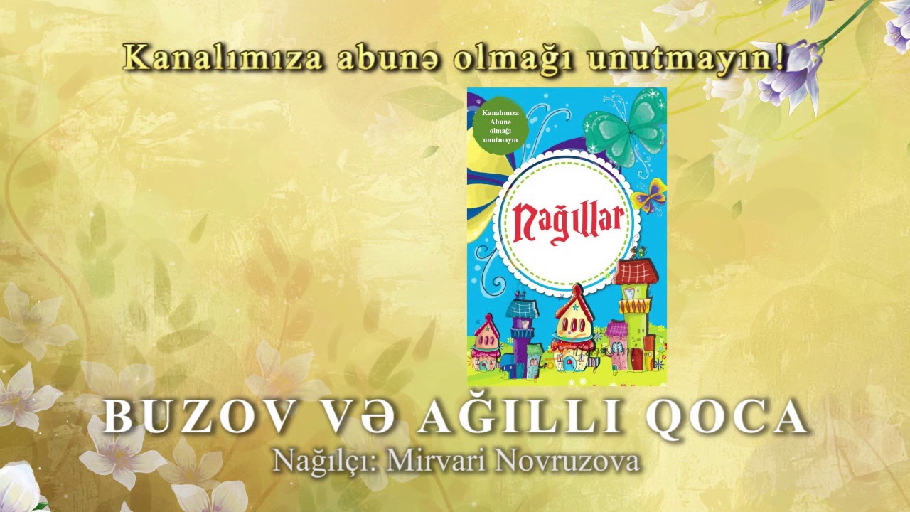 Buzov və ağıllı qoca (nağıl&ccedil;ı - Mirvari Novruzova)