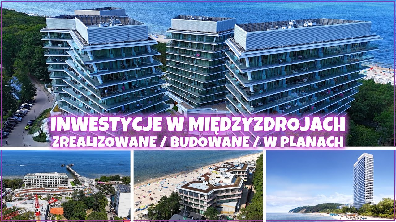 Wybrane inwestycje w Międzyzdrojach [ukończone, budowane, planowane]