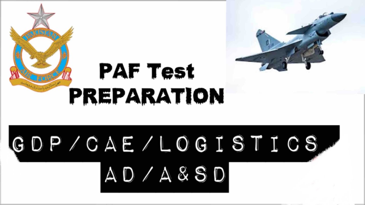 PAF Initial Test Preparation For,GD(pilot),CAE,Air Defence,Engineering,IT,Logistics&ALL#pafjobs