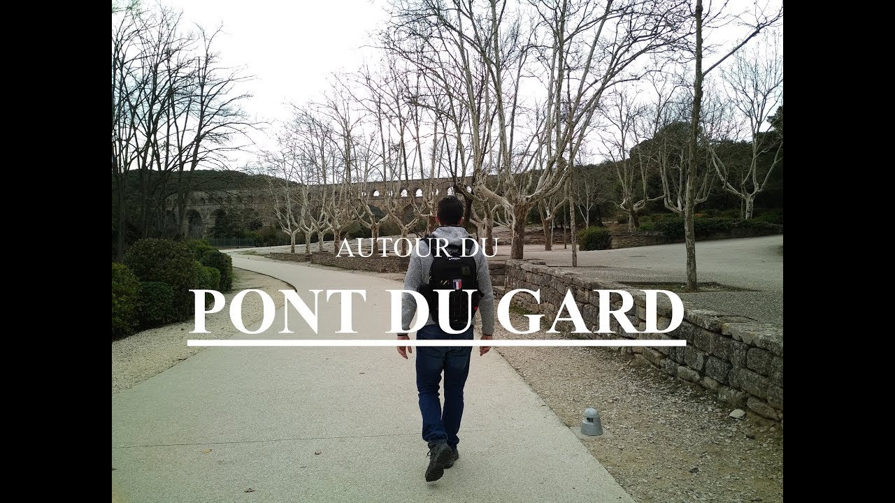 AUTOUR DU PONT DU GARD