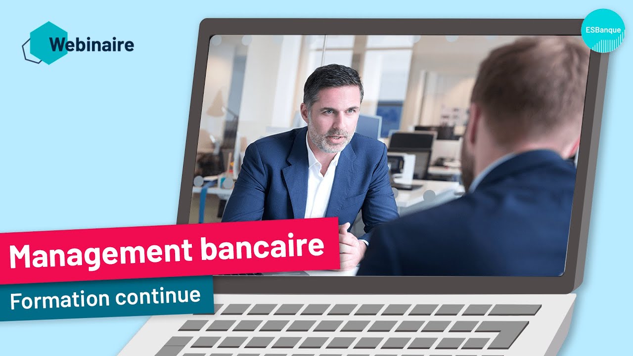 Webinaire - Former le manager bancaire de demain | ESBanque