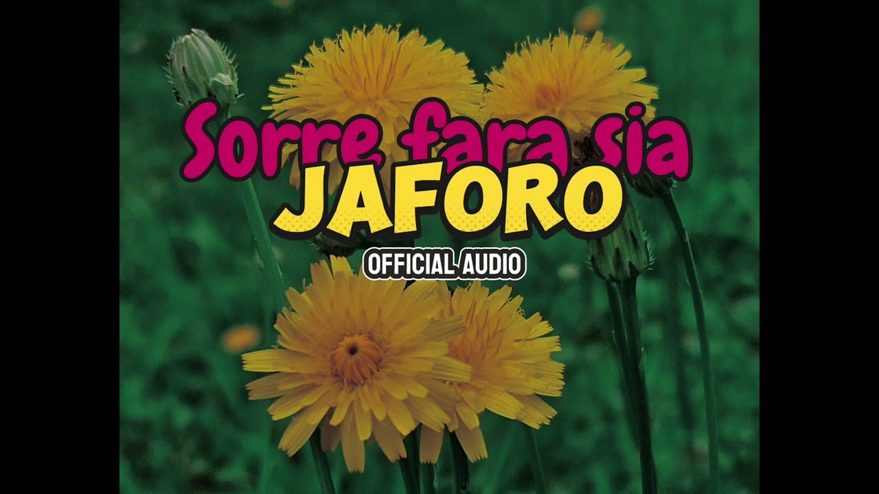Sorre fara sia - JAFORO 2025 [official audio]