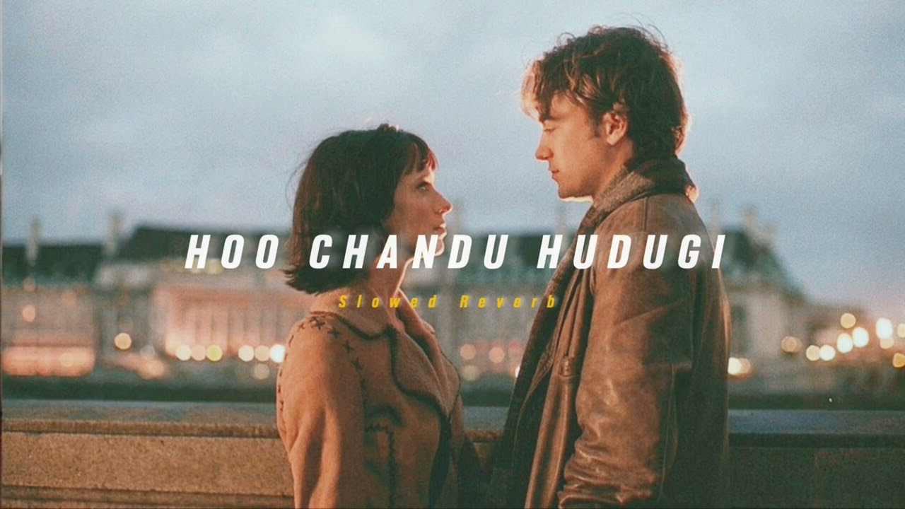 Hoo Chandu Hudugi ( Slowed + Reverb ) | Soul Vibez