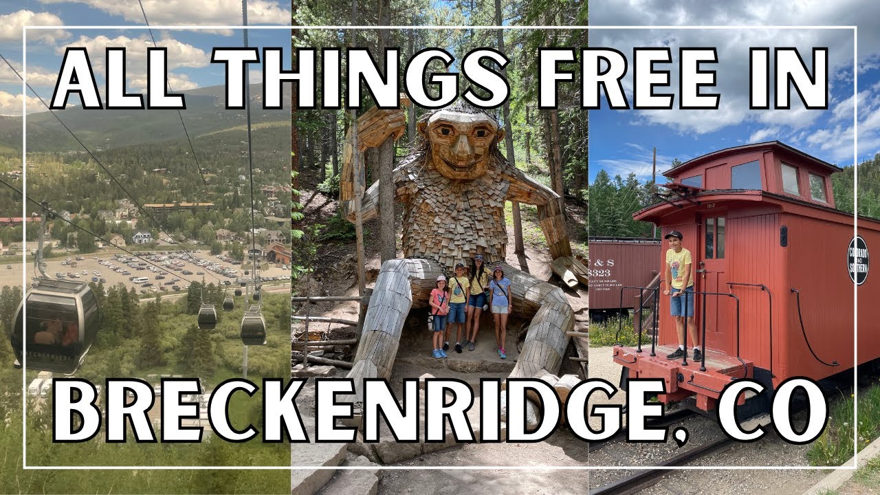 FREE Stuff in Breckenridge Colorado in the Summertime | Free Things to do with Kids in Breckenridge