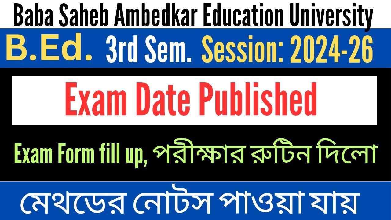 B.Ed. 3rd Sem. Session:2024-26 Exam Routine published/ Exam Form fill up/ BSAEU 