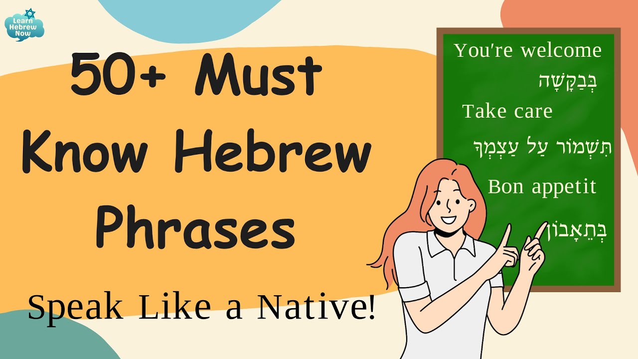 50+ Must-Know Hebrew Phrases for Beginners | Speak Like a Native Fast!