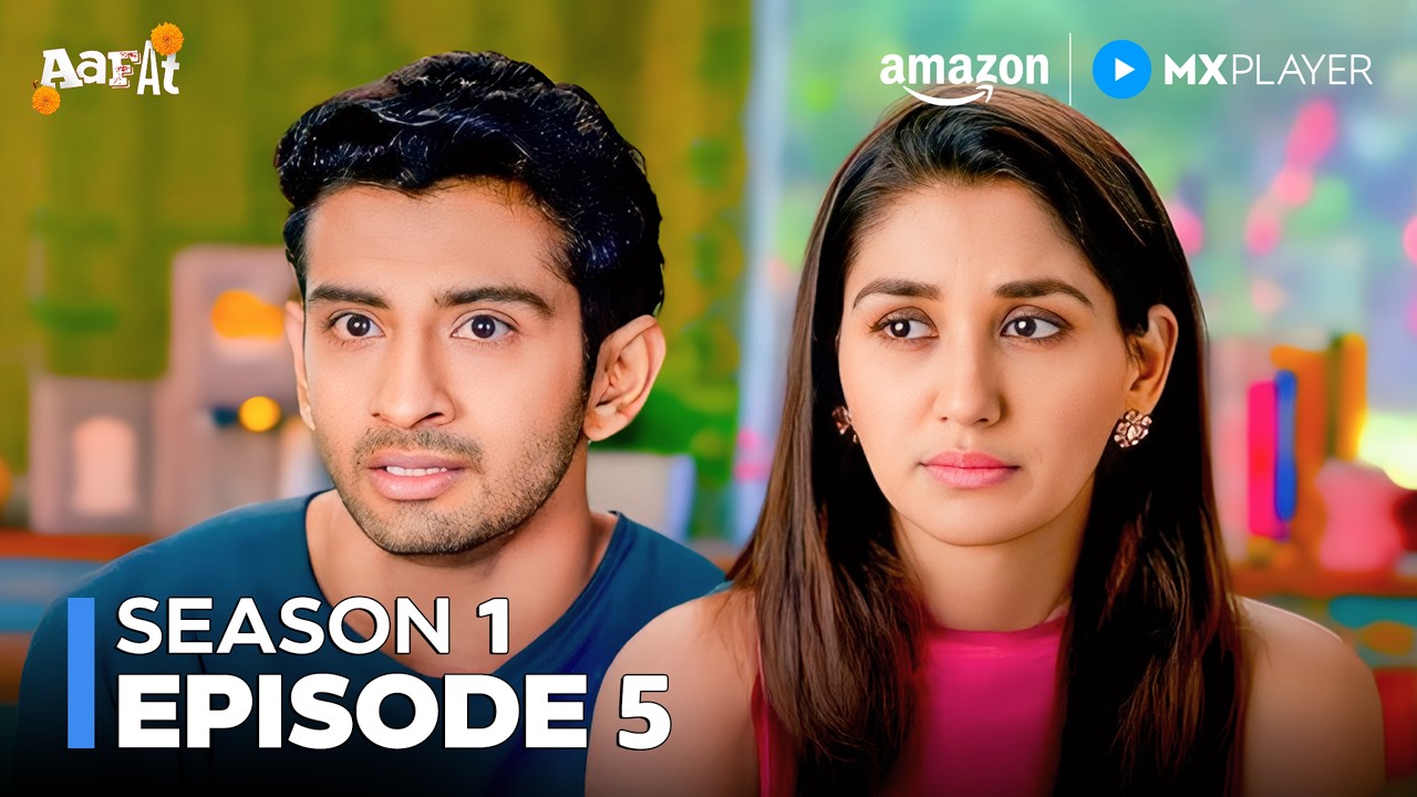 Sabke ज़िंदगी में आया Love, Drama & Big Twist 💥| Aafat S1 Full Episode 5 | Amazon MX Player