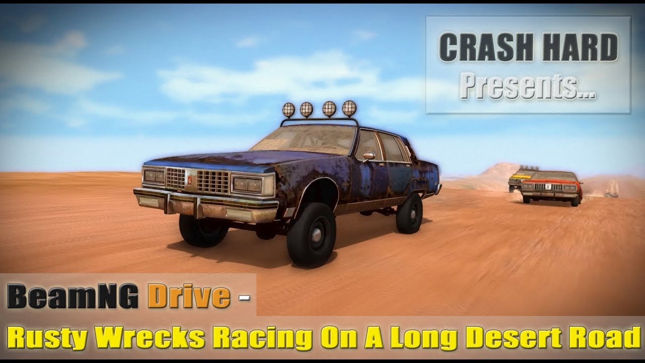 BeamNG Drive - Rusty Wrecks Racing On A Long Desert Road