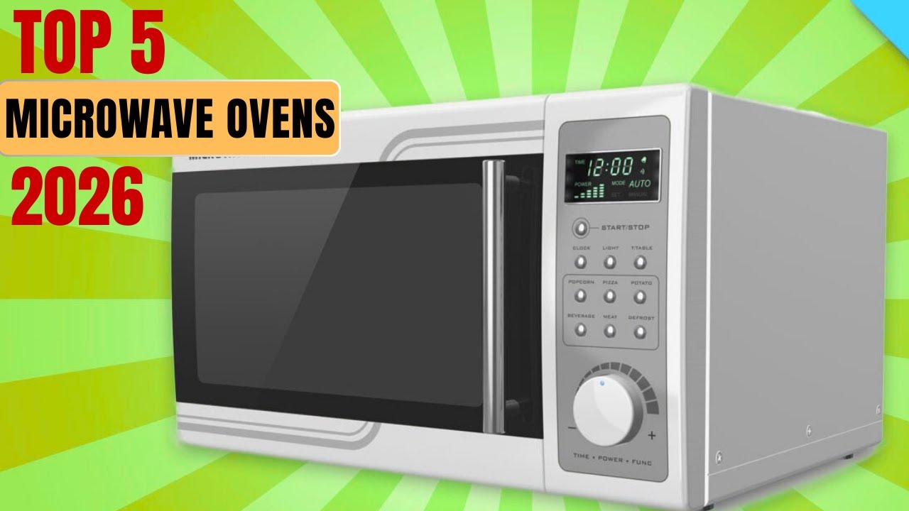 The Top 5 Best Microwave Ovens Of 2026